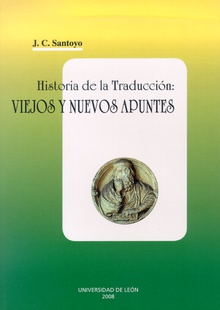 Historia de la traducción: viejos y nuevos apuntes