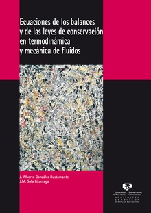 Ecuaciones de los balances y de las leyes de conservación en termodinámica y mecánica de fluidos