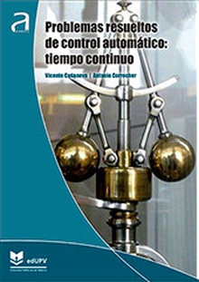 Problemas resueltos de control automático: tiempo continuo