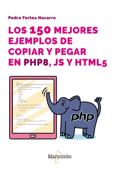 Los 150 mejores ejemplos de copiar y pegar en PHP8, JS y HTML5