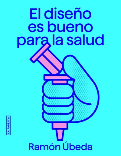 El diseño es bueno para la salud.