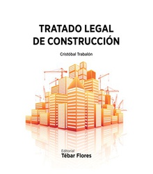 TRATADO LEGAL DE CONSTRUCCIÓN