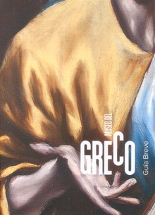 Museo del Greco. Guía breve