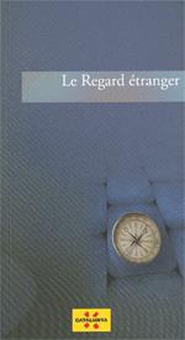 Regard étranger/Le