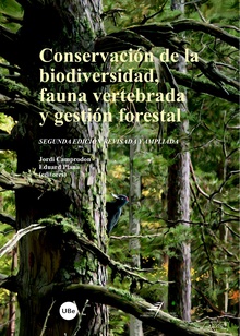 Conservación de la biodiversidad, fauna vertebrada y gestión forestal