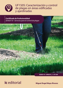 Caracterización y control de plagas en áreas edificadas y ajardinadas. SEAG0110 - Servicios para el control de plagas