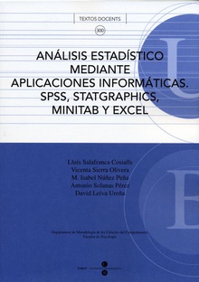 Análisis estadístico mediante aplicaciones informáticas. SPSS, Statgraphics, Minitab y Excel