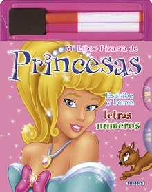 Mi libro pizarra de princesas. Letras y números