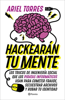 Hackearán tu mente