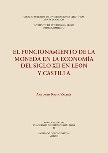 El funcionamiento de la moneda en la economía del siglo XII en León y Castilla