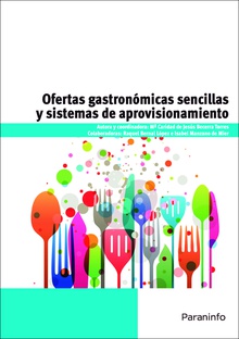 Ofertas gastronómicas sencillas y sistemas de aprovisionamiento