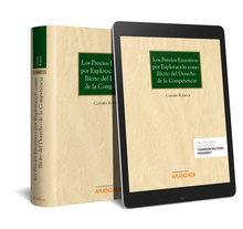 Los precios excesivos por explotación como ilícito del derecho de la competencia  (Papel + e-book)