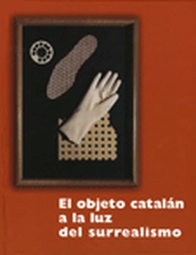 objeto catalán a la luz del surrealismo/El