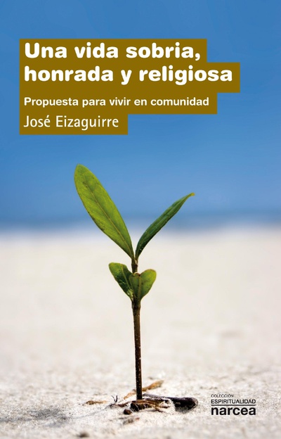 Una vida sobria, honrada y religiosa