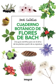 Cuaderno botánico de las Flores de Bach (2a Edición)