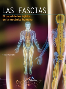 Fascias, Las El papel de los tejidos en la mecánica humana, LAS (Color)