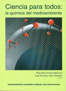 Ciencia para todos: la química del medioambiente