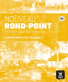Nouveau Rond-Point 3 Cahier d'exercises + CD