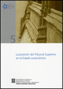 posición del Tribunal Supremo en el Estado autonómico. Seminario. Barcelona