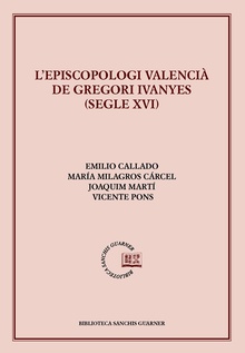 L'Episcopologi valencià de Gregori Ivanyes (segle XVI)