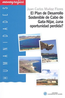 El Plan de Desarrollo Sostenible en Cabo de Gata-Nijar, ¿Una oportunidad perdida?
