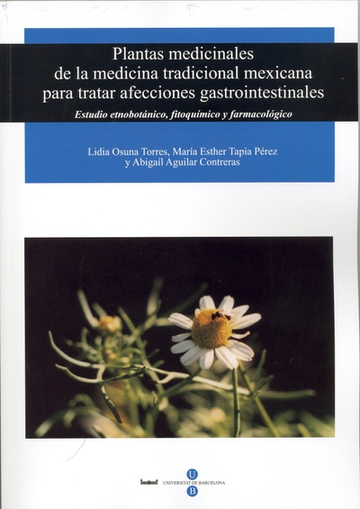 Plantas medicinales de la medicina tradicional mexicana para tratar afecciones gastrointestinales