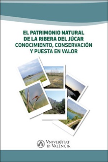 El patrimonio natural de la Ribera del Júcar.