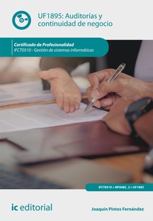 Auditorías y continuidad de negocio. IFCT0510 - Gestión de sistemas informáticos