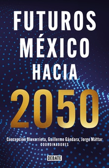 Futuros México hacia 2050