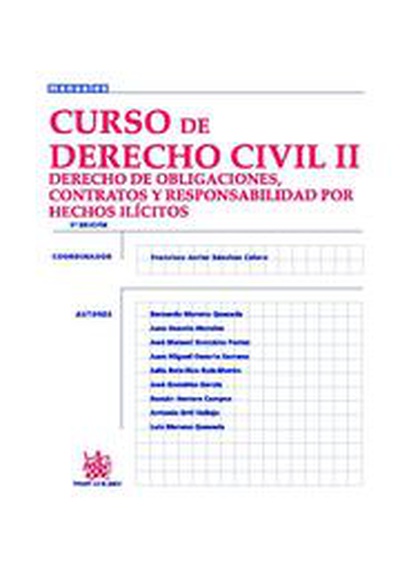 Curso de Derecho Civil II Derecho de Obligaciones , Contratos y Responsabilidad por Hechos Ilícitos