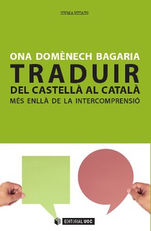 Traduir del castellà al català: més enllà de la intercomprensió