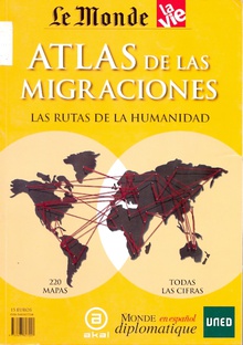 Atlas de las migraciones. Las rutas de la humanidad