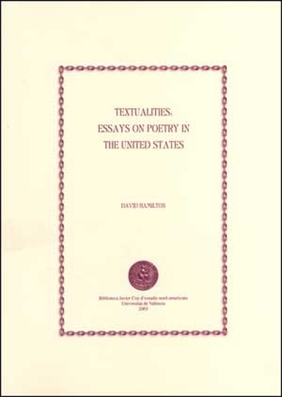 Textualities: Essays on Poetry in the United States