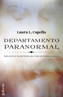 Departamento paranormal (Misterios paranormales 1)