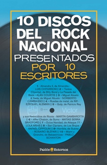 10 discos del rock nacional presentados por 10 escritores