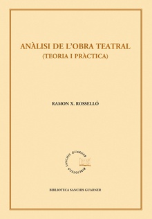 Anàlisi de lobra teatral (teoria i pràctica)