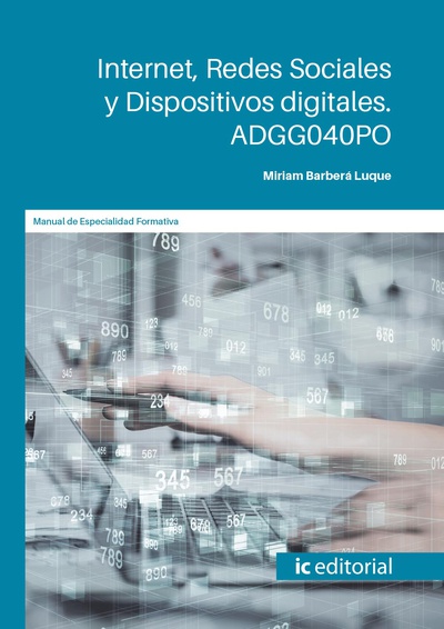 Internet, Redes Sociales y Dispositivos digitales. ADGG040PO