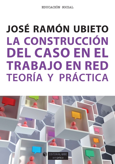 La construcción del caso en el trabajo en red. Teoría y práctica (edición para Colombia)