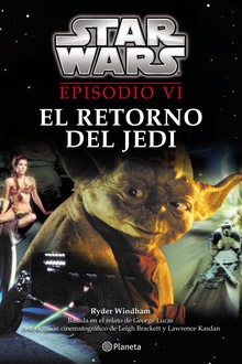 Star Wars. Episodio VI. El retorno del Jedi