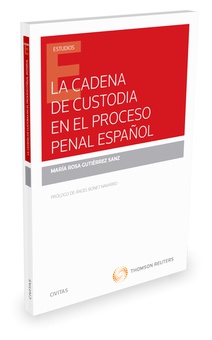 La cadena de custodia en el proceso penal español