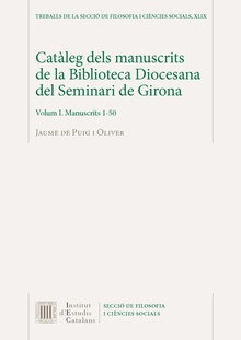 Catàleg dels manuscrits de la Biblioteca Diocesana del Seminari de Girona. Obra completa