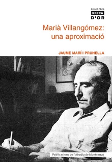 Marià Villangómez: una aproximació