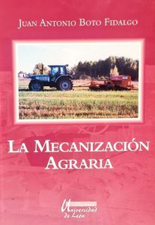 La mecanización agraria. Principios y aplicaciones