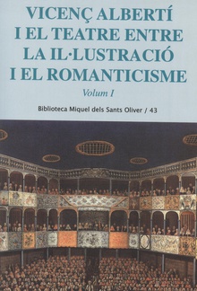 Vicenç Albertí i el teatre entre la il·lustració i el romanticisme