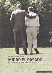 Mirar el pasado.