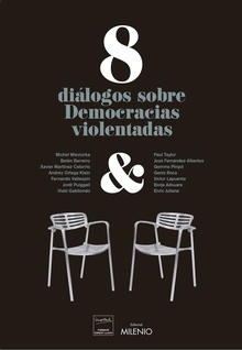 8 diálogos sobre democracias violentadas