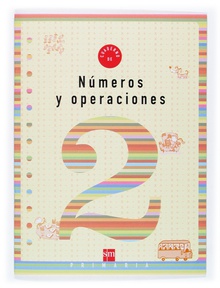 Cuaderno 2 de números y operaciones. 1 Primaria