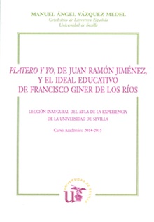 Platero y yo, de Juan Ramón Jiménez, y el ideal educativo de Francisco Giner de los Rios