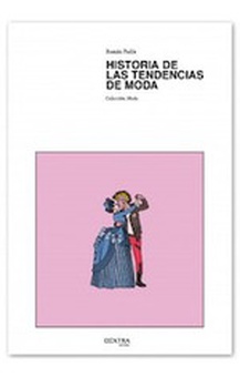 HISTORIA DE TENDENCIAS DE MODA