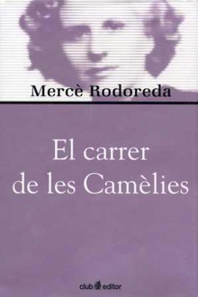 El carrer de les Camèlies